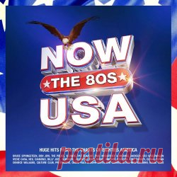 VA - Now That's What I Call USA: The 80s (2023) [4CD] Artist: VA Album: Now That's What I Call USA: The 80s Year: 2023 Country: USA Style: New Wave, Synthpop
