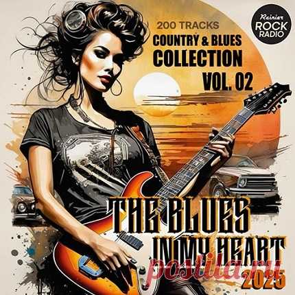 Download The Blues In My Heart Vol. 02 (2025) Artist: VA Title: The Blues In My Heart Vol. 02 (2025) Genre: Country, Blues, Folk Year: 2025 Tracks: 200 Time: 12:22:59 Format: MP3 Quality: 320 kbps Size: 1.68 ГБ
