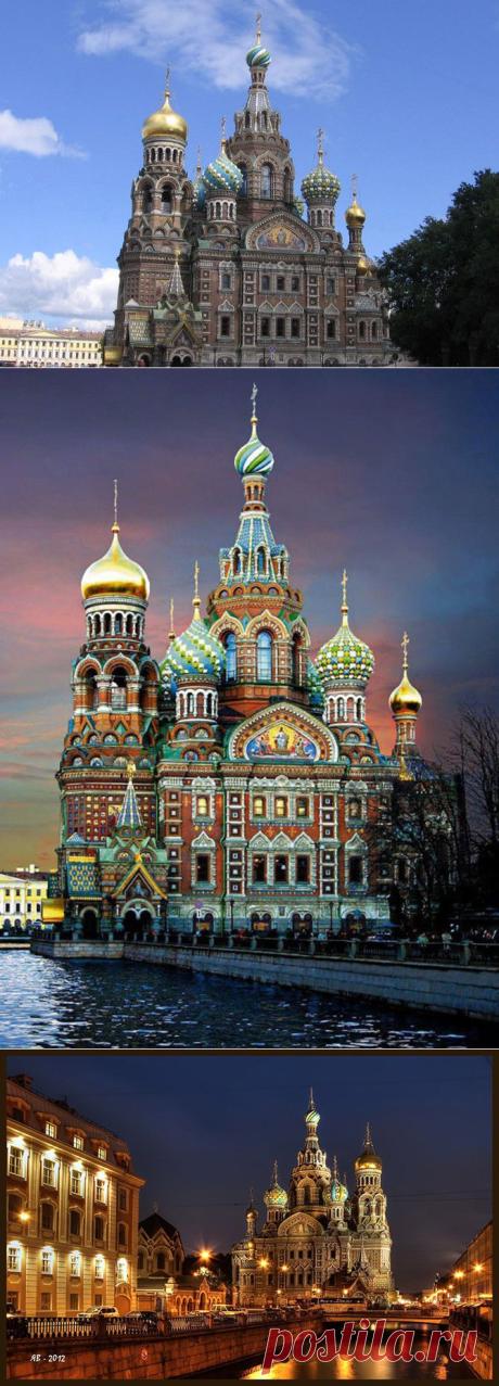 Красивейшие храмы России / Собор Воскресения Христова на Крови, Храм Спаса-на-Крови в Санкт-Петербурга