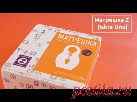 Матрешка Z (Iskra Uno) — электронный конструктор с 20 экспериментами на Iskra Uno. Железки Амперки
