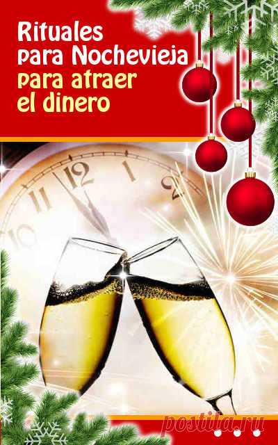 Rituales para Nochevieja para atraer el dinero