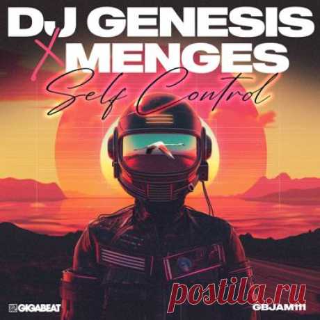 DJ Genesis, Menges – Self Control