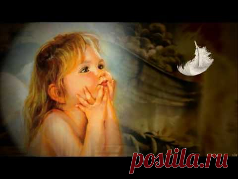 МОЛИТВА АНГЕЛУ ХРАНИТЕЛЮ.ОЧЕНЬ ТРОГАТЕЛЬНАЯ ПЕСНЯ
