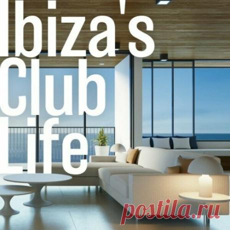 Eivissa Recordings - Ibiza's Club Life (2024)