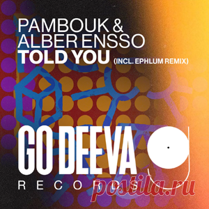 Pambouk, Alber Ensso - Told You | 4DJsonline.com