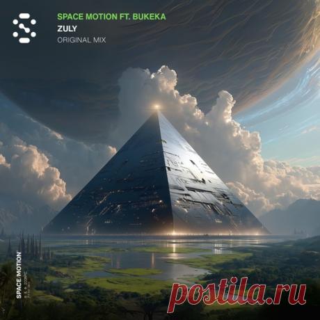 Space Motion, Bukeka - Zuly free download mp3 music 320kbps