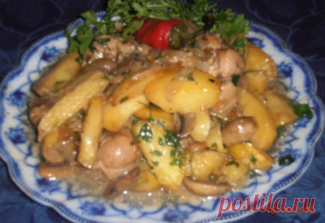 Жаркое из картофеля, курицы и грибов. Сытно, вкусно, ароматно…