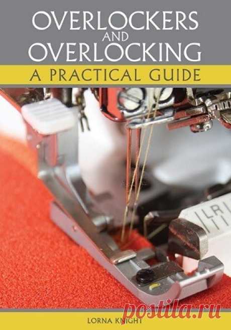 Overlockers and Overlocking: A practical guide 2021