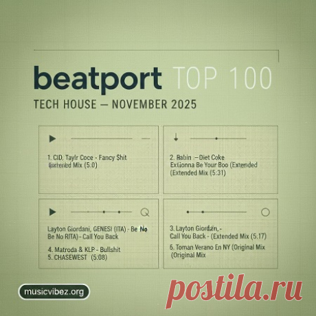 DownloadBeatport Top 100 Tech House November 2025 - DJ Chart - MusicVibez DownloadBeatport Top 100 Tech House November 2025 в FLAC/320kbps на MusicVibez — DJ Chart Release: Tracklist, Label download . - Musicvibez