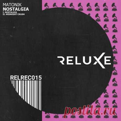 Matonik – Nostalgia [RELREC015]