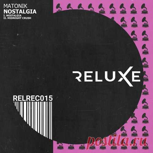 Matonik – Nostalgia [RELREC015]
