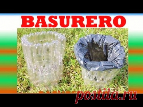 MANUALIDADES - Como hacer un basurero con botellas recicladas -  RECICLAJE
