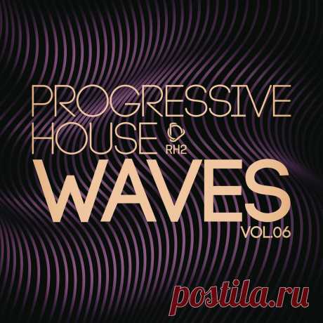 VA - Progressive House Waves, Vol.06 RH2COMP2540 » MinimalFreaks.co