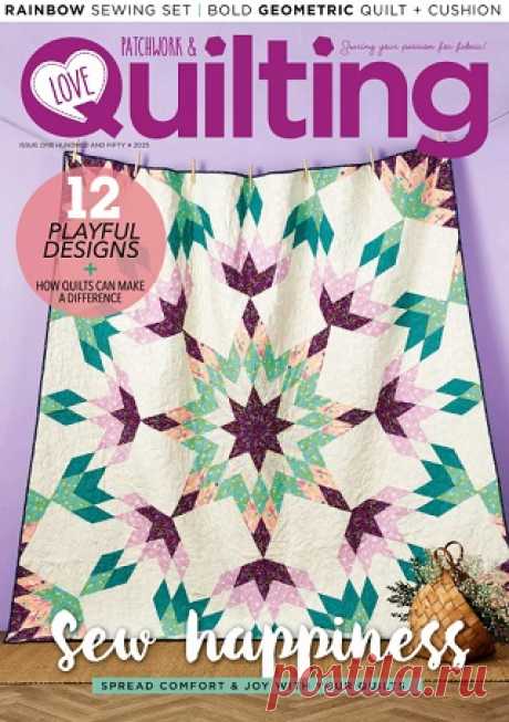 Love Patchwork &amp; Quilting 2025 (АРХИВ)