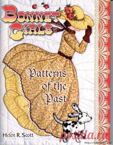 &quot;Bonnet Cirls - Patterns of the Past&quot; (трафик, книга) / Пэчворк, стёжка и арт-квилт / Своими руками - выкройки, переделка одежды, декор интерьера своими руками - от ВТОРАЯ УЛИЦА