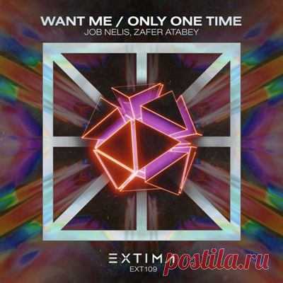 Zafer Atabey, Job Nelis - Want Me / Only One Time