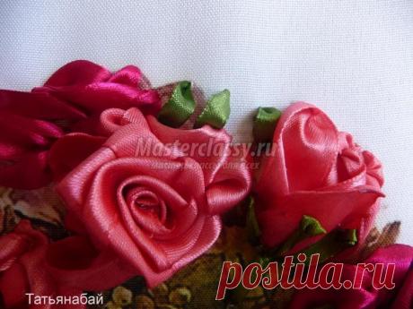 Вышивка лентами. Букет роз в вазе. Часть 1. Мастер-класс с пошаговыми фото
