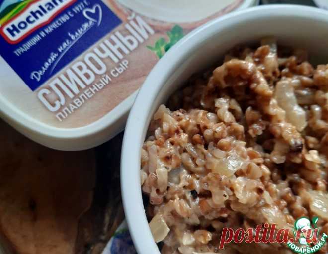 Сливочная гречка – кулинарный рецепт