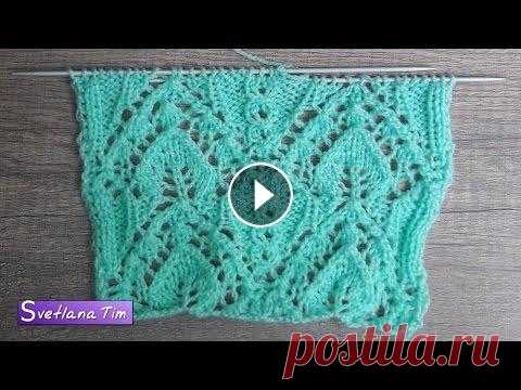 Ажурный фантазийный узор спицами "Мотив Листочки" для шарфа, палантина. Уроки по вязанию № 527 Как связать Ажурный фантазийный узор спицами "Мотив Листочки" для вязания шарфа, палантина, джемпера любых других вязаных изделий. Уроки по ...