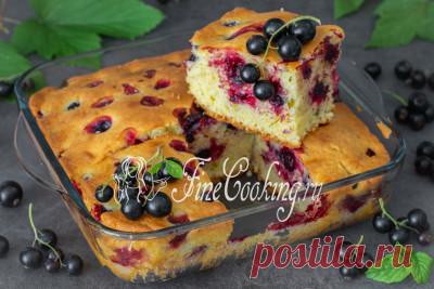 Пирог с черной смородиной - рецепт