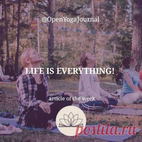 Life is the most important thing in the Universe. All living beings, from the simplest to the most complex, desire to bear life. They support life by giving birth and fostering a new generation of their own species.