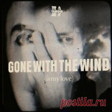 Marc Almond - Gone With The Wind (Is My Love) (2024) [Single] Artist: Marc Almond Album: Gone With The Wind (Is My Love) Year: 2024 Country: UK Style: Synthpop, New Wave