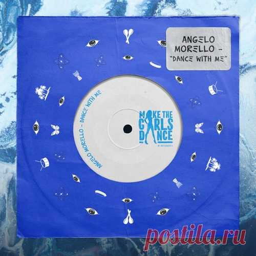 Angelo Morello - Dance with Me [BTPRT347102] free download mp3 music 320kbps