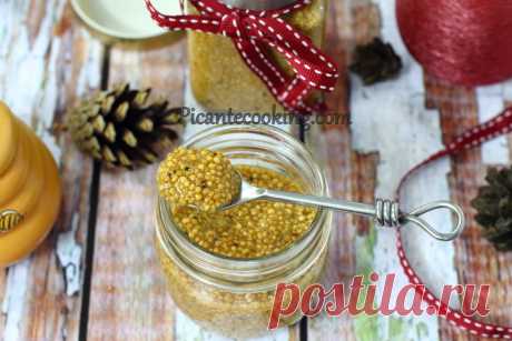Домашняя зернистая горчица | Picantecooking