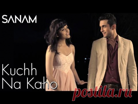 Kuch Na Kaho | Sanam ft. Shirley Setia