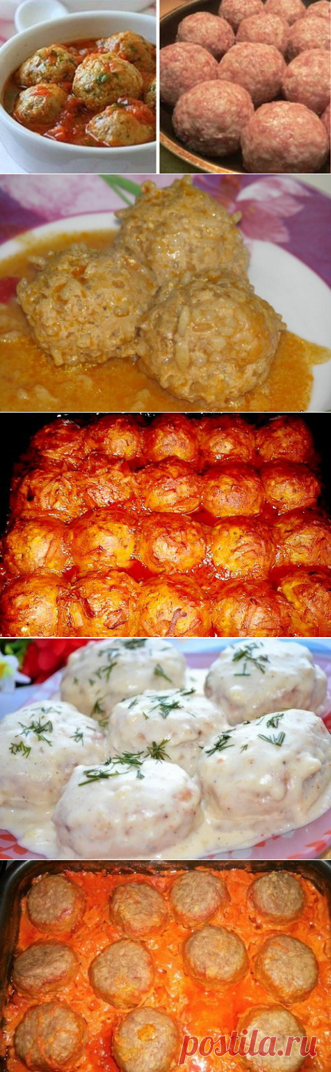 ТОП-6 рецептов приготовления самых вкусных тефтелей
