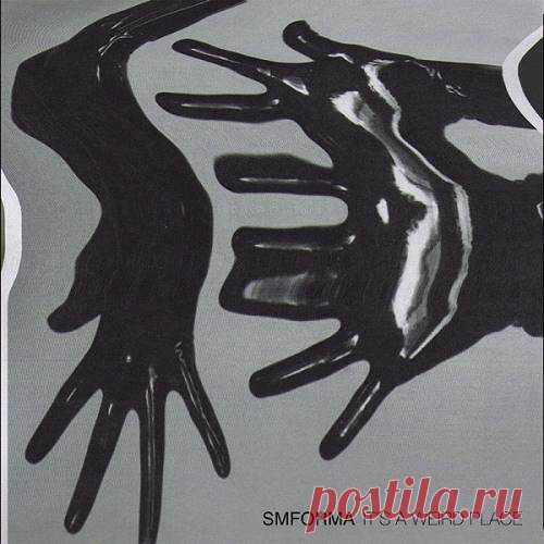 SMforma - It's a Weird Place