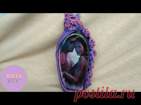 Декор бутылок для любимого человека. Декупаж бутылки Мастер класс DIY "Decorative glass bottles"