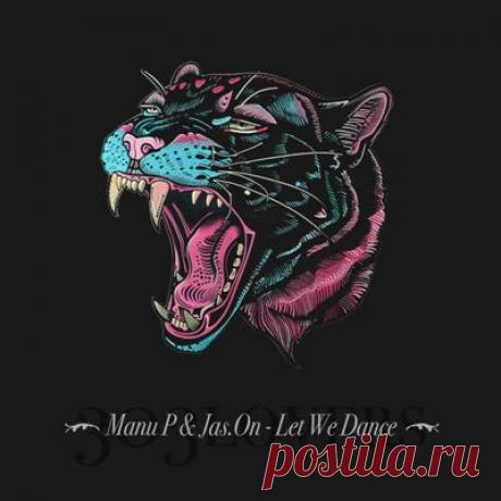 Manu P, Jas.on – Let We Dance