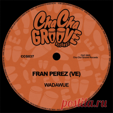 Fran Perez (VE) - Wadawue | 4DJsonline.com