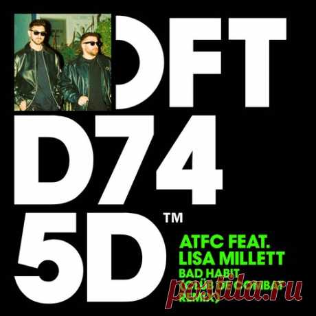 ATFC &amp; Lisa Millett – Bad Habit (Clüb De Combat Remix) [DFTD745D5] Sharing-DB.club