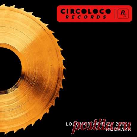 Mochakk – Locomotiva Ibiza 2099 I [CLR011EP1DL]