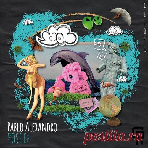 Pablo Alexandro – Pose [GIT091]