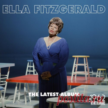 Ella Fitzgerald - The Latest Album (Mp3) Исполнитель: Ella FitzgeraldНазвание: Ella Fitzgerald - The Latest AlbumДата релиза: 2021Страна: USAЖанр: Jazz, Vocal Jazz, BluesКоличество композиций: 50Формат | Качество: MP3 | 320 kbpsПродолжительность: 03:03:43Размер: 433 MB (+3%) TrackList:01. My Cousin in Milwaukee02. Just Another Rhumba03.