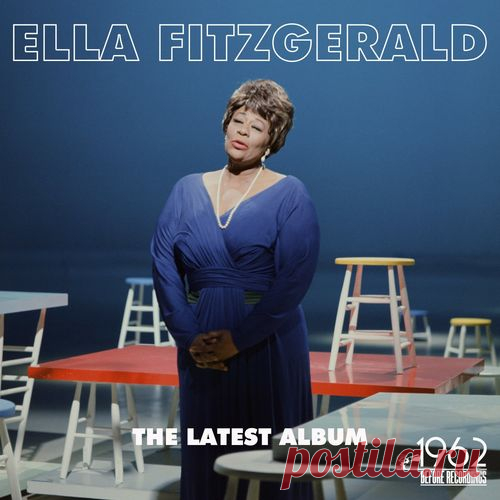 Ella Fitzgerald - The Latest Album (Mp3) Исполнитель: Ella FitzgeraldНазвание: Ella Fitzgerald - The Latest AlbumДата релиза: 2021Страна: USAЖанр: Jazz, Vocal Jazz, BluesКоличество композиций: 50Формат | Качество: MP3 | 320 kbpsПродолжительность: 03:03:43Размер: 433 MB (+3%) TrackList:01. My Cousin in Milwaukee02. Just Another Rhumba03.
