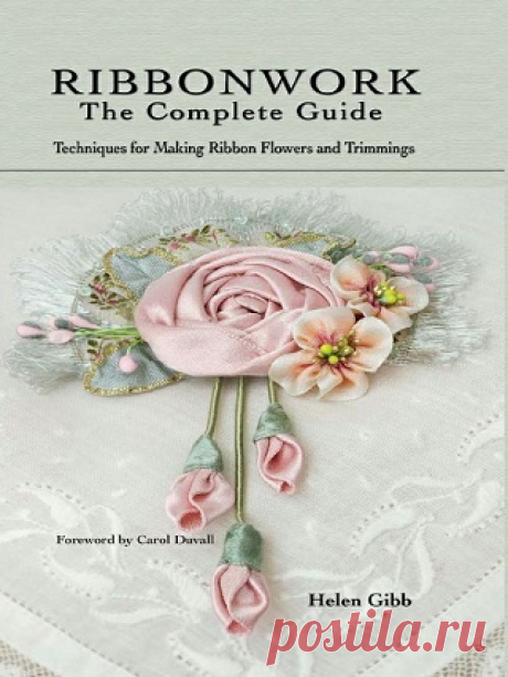 Ribbonwork: The Complete Guide 2004