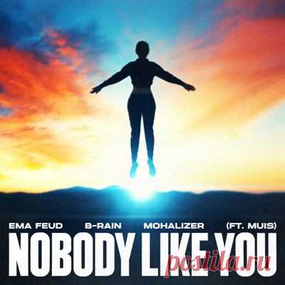 Ema Feud, B-Rain, Mohalizer, Muis - Nobody Like You (Extended Mix)