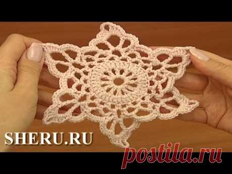 Crochet Snowflake Motif Урок 13 часть 1 из 2 Ажурный мотив в виде снежинки