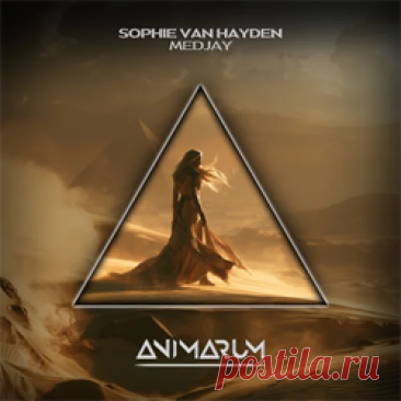 Sophie Van Hayden - Medjay (Extended Mix) | 4DJsonline.com