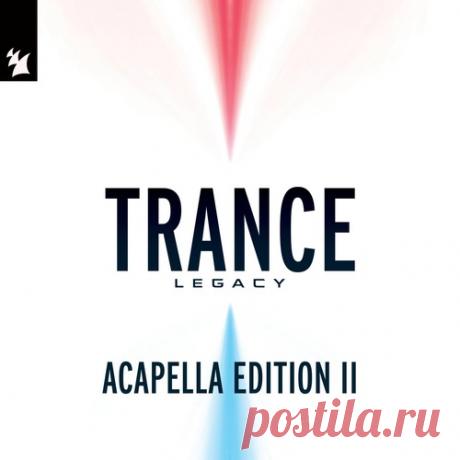 DownloadVA - Armada Music - Trance Legacy (Acapella Edition II) - Extended Versions - DJ SOFT/ Samples, Trance - MusicVibez DownloadVA - Armada Music - Trance Legacy (Acapella Edition II) - Extended Versions в FLAC/320kbps на MusicVibez — DJ SOFT/ Samples, Trance Release: Tracklist, Label download . - Musicvibez