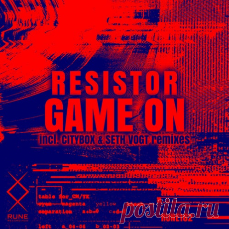 Resistor - Game On [Rune Recordings]