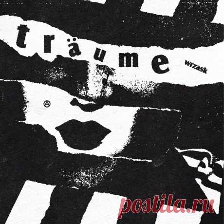 Traume - Wrzask (2024) 320kbps / FLAC