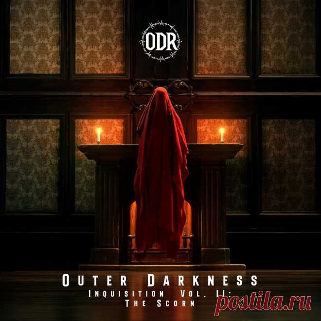VA - Outer Darkness - Inquisition, Vol. II: The Scorn (2025) 320kbps / FLAC