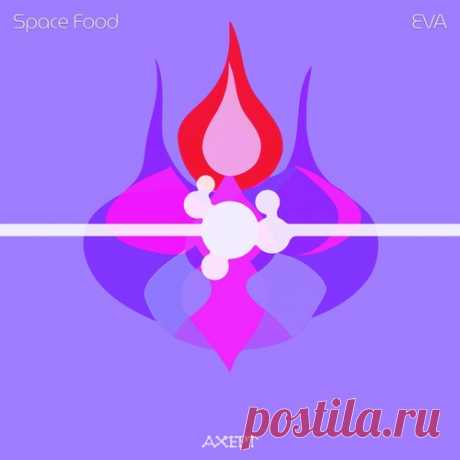 Space Food – Eva [AXPT017] free download mp3 music 320kbps