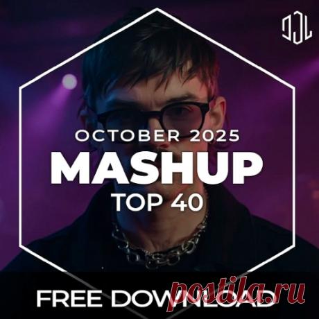 Mashup Top 40 - October (2025) free download mp3 music 320kbps