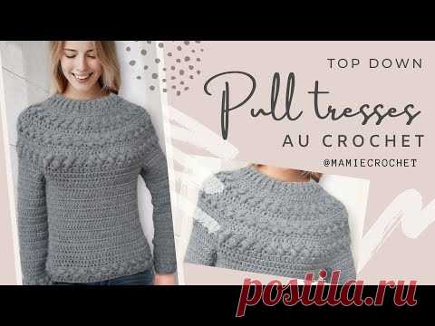 🧶Comment faire UN PULL TRESSES TOUTES TAILLES AU CROCHET 🧶 TUTO PAS A PAS  #mamiecrochet